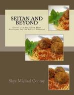 Seitan and Beyond 9781516860883 Skye Michael Conroy, Verzenden, Zo goed als nieuw, Skye Michael Conroy