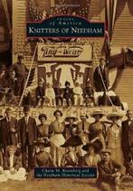 Knitters of Needham (Images of America (Arcadia. Rosenberg,, Chaim M Rosenberg, Zo goed als nieuw, Verzenden
