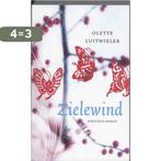 Zielewind 9789025959203 O. Luitwieler, Boeken, Verzenden, Gelezen, O. Luitwieler