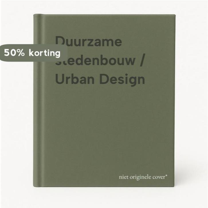 Duurzame stedenbouw / Urban Design 9789075271195, Boeken, Kunst en Cultuur | Architectuur, Zo goed als nieuw, Verzenden