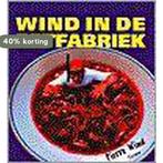 Wind In De Eetfabriek 9789043901680 Wind, Boeken, Kookboeken, Verzenden, Gelezen, Wind