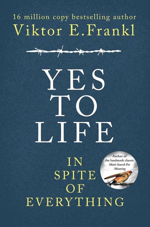9781846046360 Yes To Life In Spite of Everything, Boeken, Studieboeken en Cursussen, Zo goed als nieuw, Verzenden