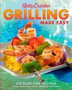 Betty Crocker Grilling Made Easy: 200 Sure-Fire Recipes from, Verzenden, Gelezen, Betty Crocker