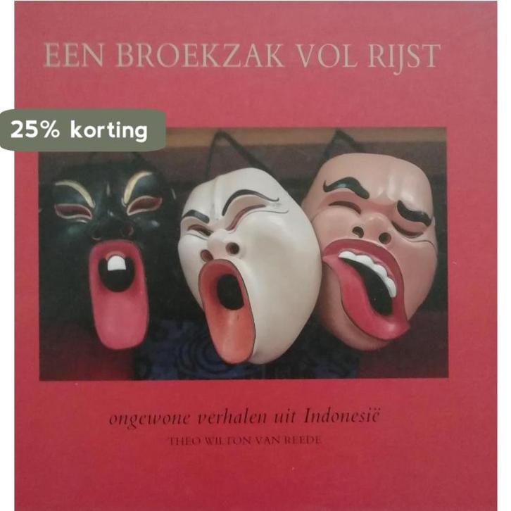 BROEKZAK VOL RIJST 9789051172355 T. Wilton van Reede, Boeken, Literatuur, Gelezen, Verzenden
