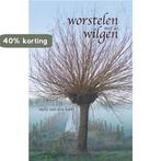 Worstelen met de wilgen 9789463897921 Melis van den Hoek, Verzenden, Zo goed als nieuw, Melis van den Hoek