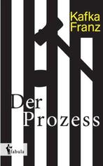9783958551930 Der Prozess Franz Kafka, Boeken, Verzenden, Nieuw, Franz Kafka