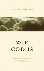 Wie God is 9789033120879 P. van Ruitenburg, Boeken, Gelezen, P. van Ruitenburg, Verzenden