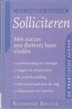 Het complete handboek solliciteren 9789038906379 R. Briels, Boeken, Verzenden, Zo goed als nieuw, R. Briels
