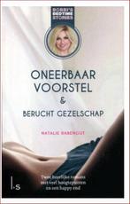 Oneerbaar voorstel & berucht gezelschap 9789021025513, Boeken, Literatuur, Verzenden, Zo goed als nieuw, Natalie Rabengut