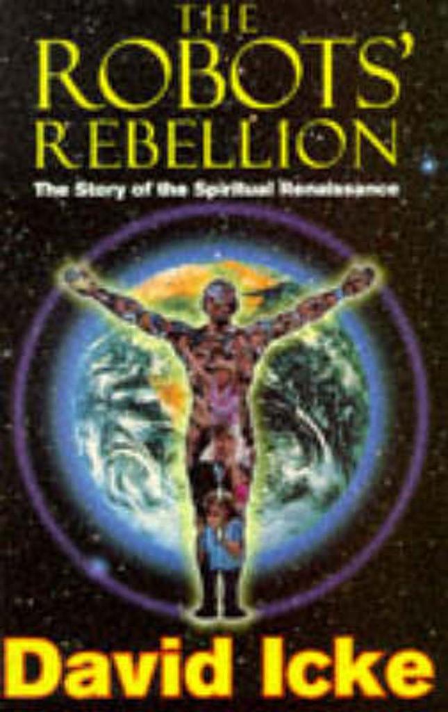 The Robots Rebellion 9781858600222 David Icke, Boeken, Taal | Engels, Zo goed als nieuw, Verzenden