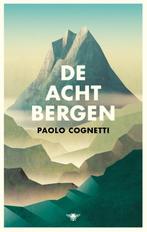 De acht bergen 9789403173207 Paolo Cognetti, Boeken, Verzenden, Gelezen, Paolo Cognetti
