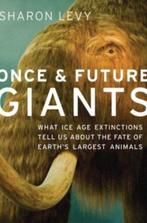 Once & Future Giants 9780195370126 Sharon Levy, Verzenden, Gelezen, Sharon Levy