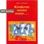 Kinderen weten meer 9789023918615 van Woerden, Verzenden, Gelezen, Van Woerden