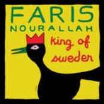 cd - Faris Nourallah - King Of Sweden, Verzenden, Zo goed als nieuw