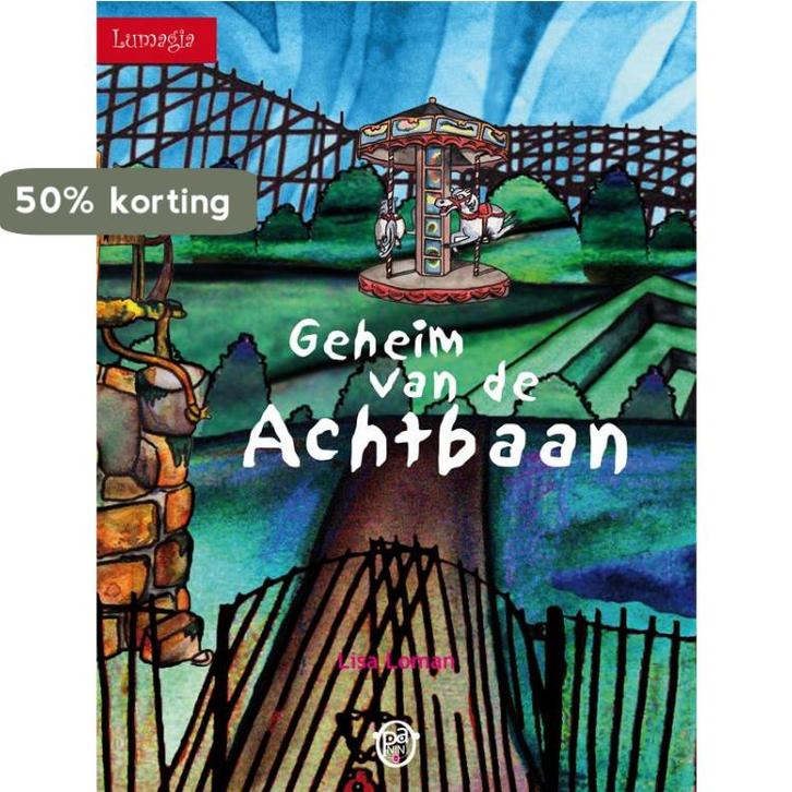 Geheim van de achtbaan / Lumagia / 1 9789079383030 L. Loman, Boeken, Kinderboeken | Jeugd | onder 10 jaar, Gelezen, Verzenden