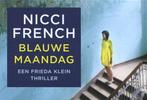 Frieda Klein 1 - Blauwe maandag  -  Nicci French, Boeken, Thrillers, Gelezen, Nicci French, Verzenden