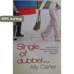 Single of dubbel 9789022552575 Ally Carter, Boeken, Verzenden, Gelezen, Ally Carter