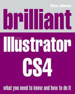 Brilliant Adobe Illustrator CS4 by Mr Steve Johnson, Boeken, Taal | Engels, Gelezen, Verzenden