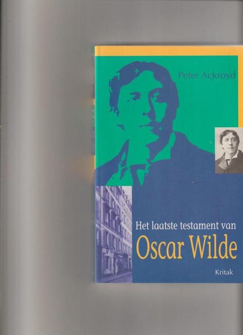 LAATSTE TESTAMENT VAN OSCAR WILDE 9789063031664 P. Ackroyd, Boeken, Romans, Gelezen, Verzenden