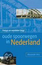 Fietsen en wandelen langs oude spoorwegen in Nederland, Boeken, Verzenden, Zo goed als nieuw, A. Artz
