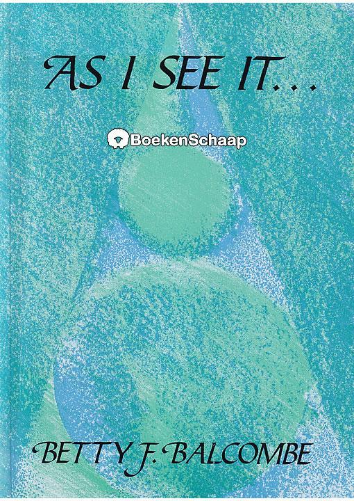 As I See it Betty F. Balcombe, Boeken, Esoterie en Spiritualiteit, Verzenden