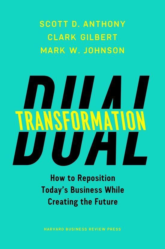 Dual Transformation 9781633692480 Scott D. Anthony, Boeken, Taal | Engels, Gelezen, Verzenden