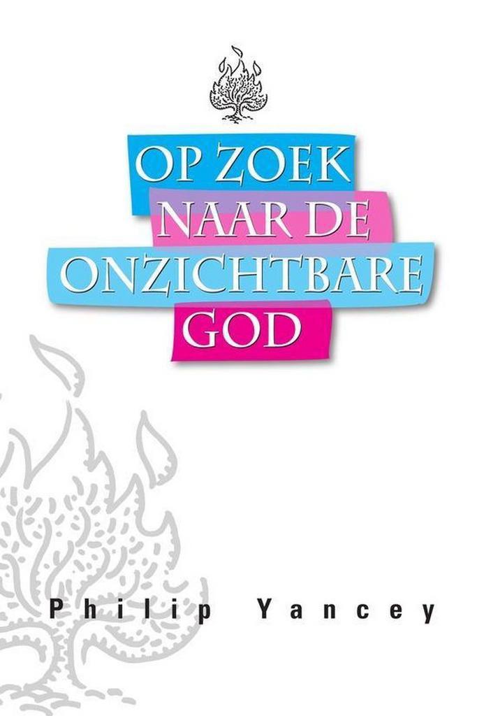 OP ZOEK NAAR DE ONZICHTBARE GOD 9789058292216 Philip Yancey, Boeken, Godsdienst en Theologie, Zo goed als nieuw, Verzenden