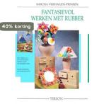 Fantasievol werken met rubber 9789051214895, Verzenden, Gelezen, Sascha Verhagen-Prinsen