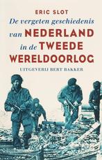 De vergeten geschiedenis van Nederland in de Tweede, Verzenden, Zo goed als nieuw, Eric Slot