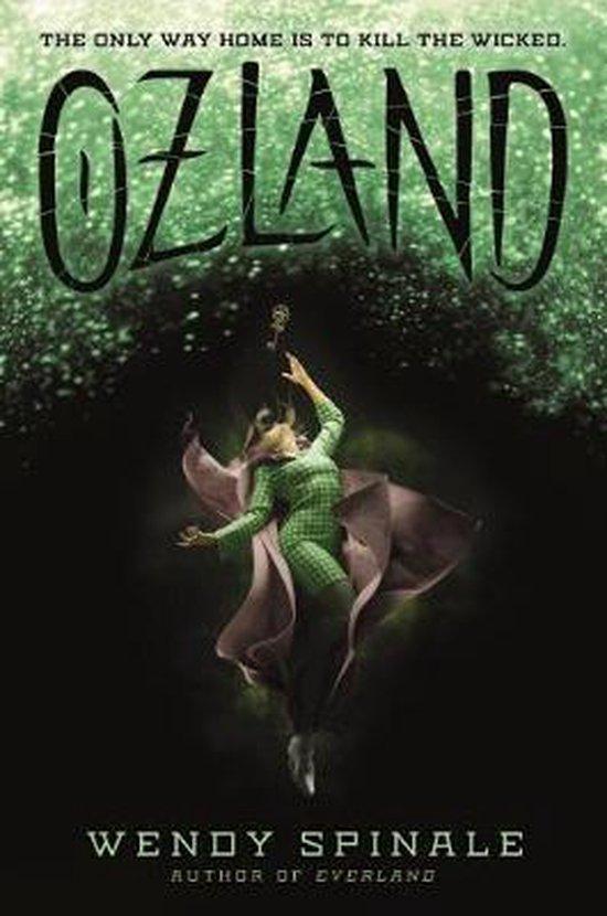 Ozland 9780545953221 Wendy Spinale, Boeken, Taal | Engels, Zo goed als nieuw, Verzenden