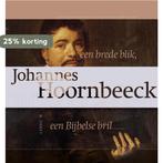 Johannes hoornbeeck 9789087187064 Dr. W. Fieret, Boeken, Verzenden, Gelezen, Dr. W. Fieret