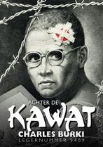 Achter De Kawat 9789077766996 Charles Burki, Boeken, Oorlog en Militair, Verzenden, Zo goed als nieuw, Charles Burki