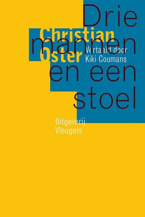 Drie mannen en een stoel / Franse reeks 9789493186330, Boeken, Romans, Gelezen, Verzenden