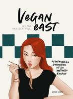 9789461432759 Vegan East Milou van der Will, Boeken, Milou van der Will, Nieuw, Verzenden