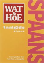Wat & Hoe taalgids Spaans / Wat & Hoe taalgids 9789021539966, Verzenden, Gelezen