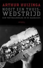 Nooit een thuiswedstrijd 9789044616651 Arthur Huizinga, Boeken, Verzenden, Gelezen, Arthur Huizinga