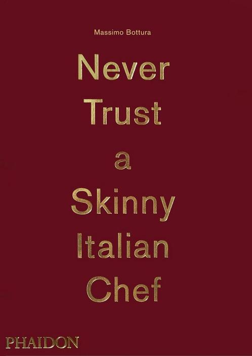 9780714867144 Never Trust a Skinny Italian Chef, Boeken, Kookboeken, Nieuw, Verzenden