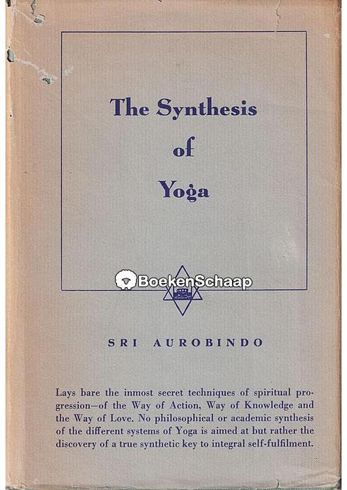 The Synthesis of Yoga Sri Aurobindo, Boeken, Esoterie en Spiritualiteit, Verzenden