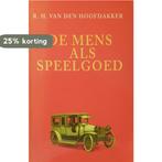 MENS ALS SPEELGOED 9789021526171 R.H. van den Hoofdakker, Boeken, Verzenden, Gelezen, R.H. van den Hoofdakker