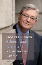 Alleen maar vrije tijd 9789460032387 Nico Linden, Verzenden, Gelezen, Nico Linden