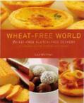 Wheat-free World: Wheat-free Gluten-free Cookery - A