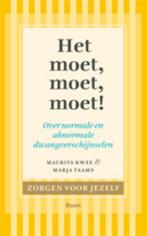 Zorgen voor jezelf Het moet, moet, moet! / Zorgen voor, Verzenden, Zo goed als nieuw, Maurits Kwee