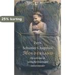 Moederland 9789028419049 Fern Schumer Chapman, Verzenden, Gelezen, Fern Schumer Chapman