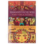 De Sjamanistische weg van verlichting - Alberto Villoldo, Boeken, Nieuw, Verzenden