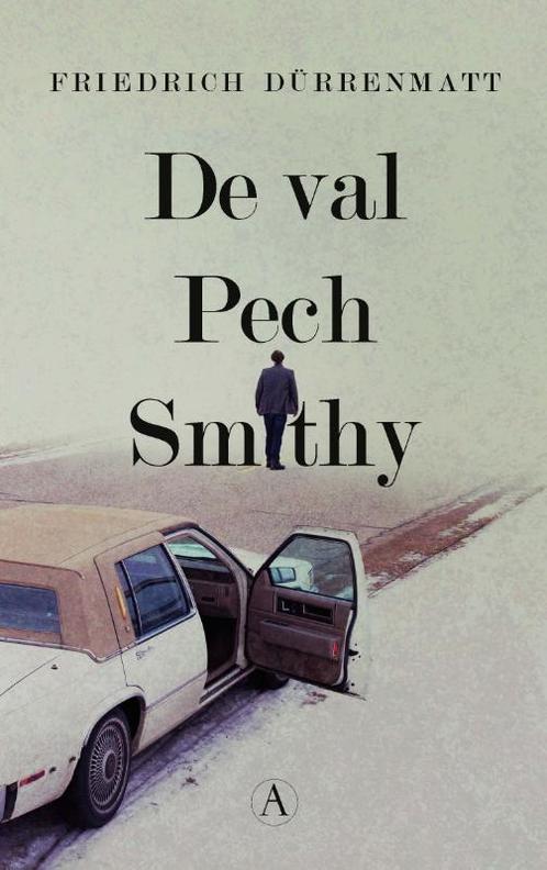 De val ; Pech ; Smithy 9789025309206 Friedrich Dürrenmatt, Boeken, Literatuur, Zo goed als nieuw, Verzenden
