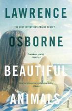 Beautiful Animals 9781784700379 Lawrence Osborne, Boeken, Verzenden, Gelezen, Lawrence Osborne