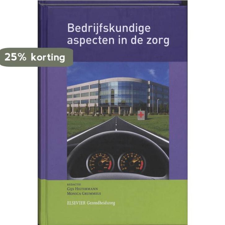 Bedrijfskundige aspecten in de zorg 9789035230637, Boeken, Wetenschap, Zo goed als nieuw, Verzenden