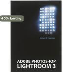 Adobe Photoshop Lightroom 3 9789043019699 Johan W. Elzenga, Verzenden, Gelezen, Johan W. Elzenga