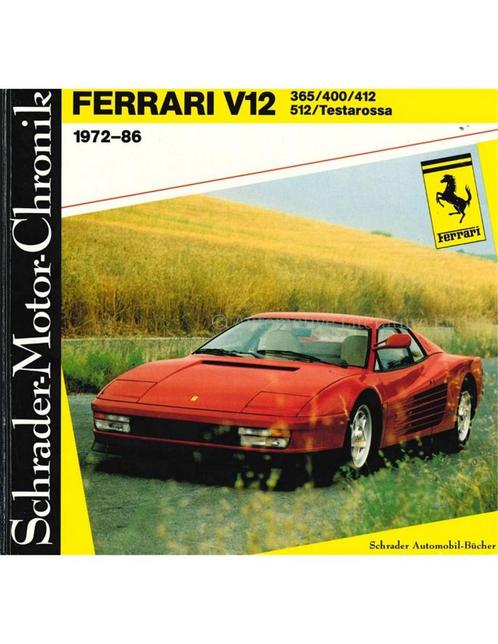 FERRARI V12, 365/400/412/512/TESTAROSSA (1972-1986), Boeken, Auto's | Boeken, Ferrari