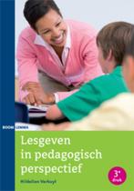Lesgeven in pedagogisch perspectief 9789059318649, Verzenden, Zo goed als nieuw, Hildelien Verkuyl